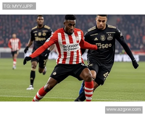 埃因霍温对巴特比赛前瞻及胜负预测分析详解